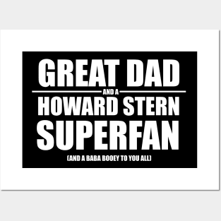 Great Dad and a Howard Stern Superfan Posters and Art